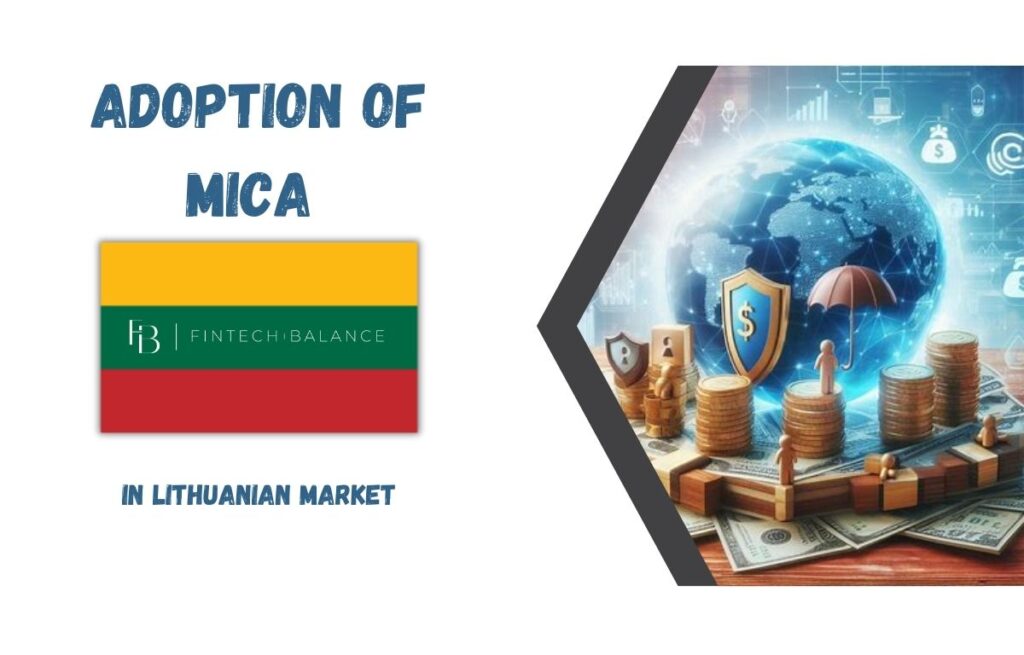 Adoption of Mica in Lithuanian financial market