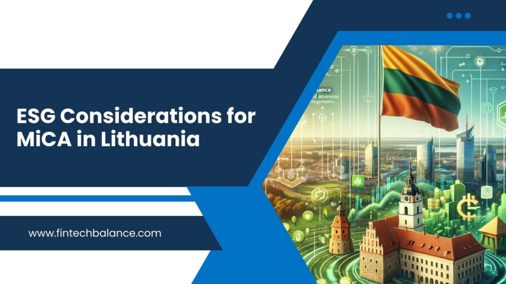 ESG Considerations for MiCA in Lithuania