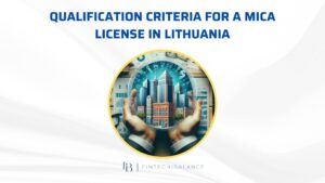 Qualification Criteria for a MiCA License in Lithuania